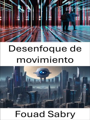cover image of Desenfoque de movimiento